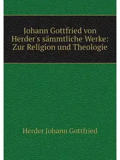 Johann Gottfried von Herder's sammtli