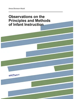 Observations on the Principles and Methods of Infant