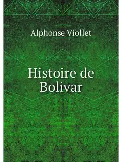 Histoire de Bolivar