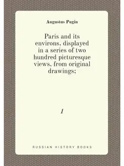 Paris and its environs, displayed in a series of two