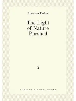 The Light of Nature Pursued. 3