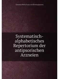 Systematisch-alphabetisches Repertorium der antipsor