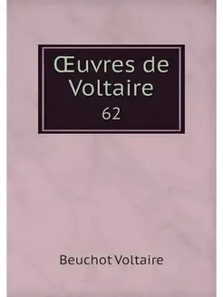 OEuvres de Voltaire. 62