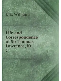 Life and Correspondence of Sir Thomas