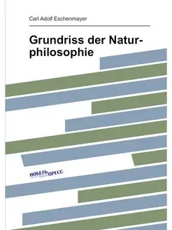 Grundriss der Natur-philosophie