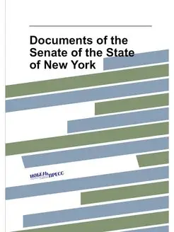 Documents of the Senate of the State of New York