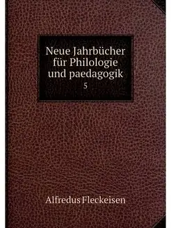 Neue Jahrbucher fur Philologie und pa