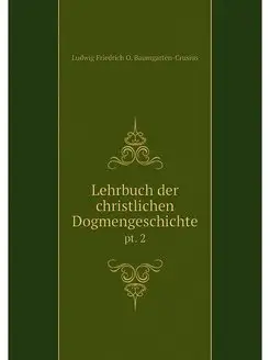 Lehrbuch der christlichen Dogmengesch