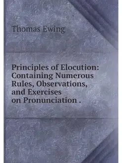 Principles of Elocution Containing N