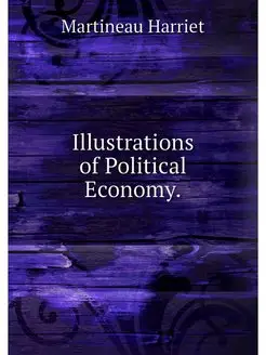 Illustrations of Political Economy