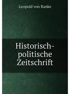 Historisch-politische Zeitschrift