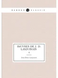 Œuvres de J. D. Lanjuinais . 4