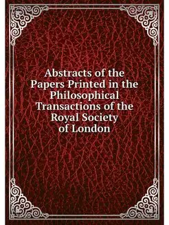 Abstracts of the Papers Printed in th