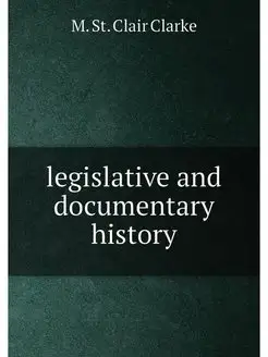 legislative and documentary history