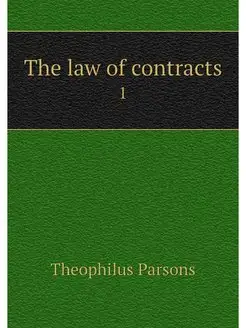 The law of contracts. 1