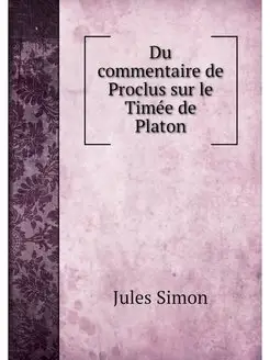 Du commentaire de Proclus sur le Time