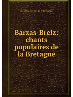 Barzas-Breiz chants populaires de la