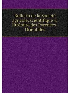 Bulletin de la Societe agricole, scie