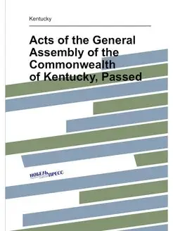 Acts of the General Assembly of the Commonwealth of