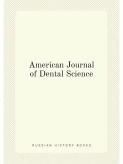 American Journal of Dental Science