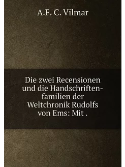 Die zwei Recensionen und die Handschriften-familien