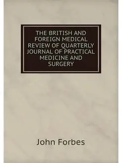 THE BRITISH AND FOREIGN MEDICAL REVIE