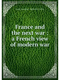 France and the next war a French vi