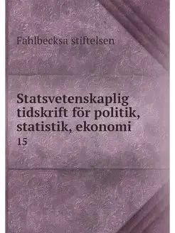 Statsvetenskaplig tidskrift for polit