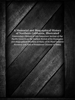 A Memorial and Biographical History o