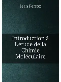 Introduction a L'etude de la Chimie M