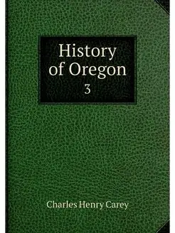 History of Oregon. 3