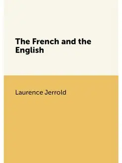 The French and the English