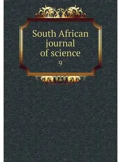 South African journal of science. 9