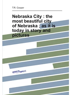 Nebraska City the most beautiful city of Nebraska