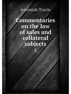 Commentaries on the law of sales and