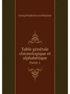 Table generale chronologique et alpha