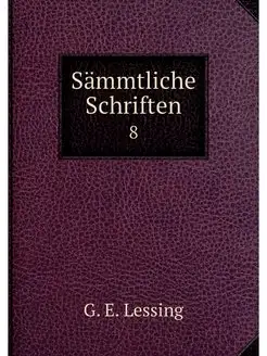 Sammtliche Schriften. 8