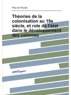 Theories de la colonisation au 19e si