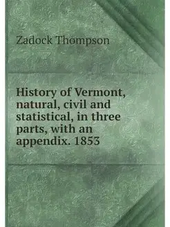 History of Vermont, natural, civil an