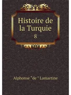 Histoire de la Turquie. 8