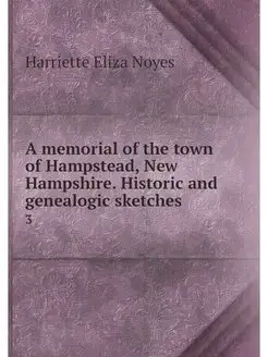 A memorial of the town of Hampstead