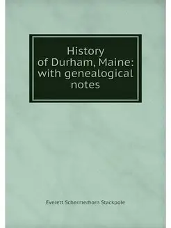 History of Durham, Maine with geneal