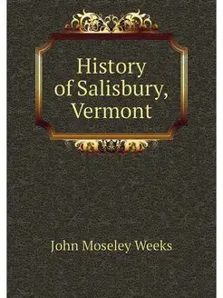 History of Salisbury, Vermont