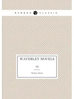 Waverley novels. 14