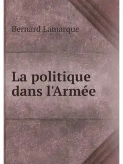 La politique dans l'Armee