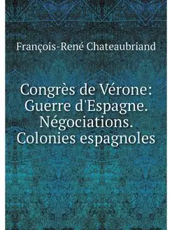 Congres de Verone Guerre d'Espagne