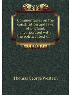 Commentaries on the constitution and