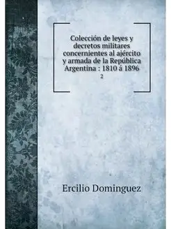 Coleccion de leyes y decretos militar