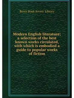 Modern English literature a selectio