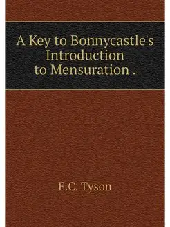 A Key to Bonnycastle's Introduction t